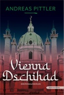 Cover "Vienna Dschihad" von Andreas Pittler (echomedia, 2021)